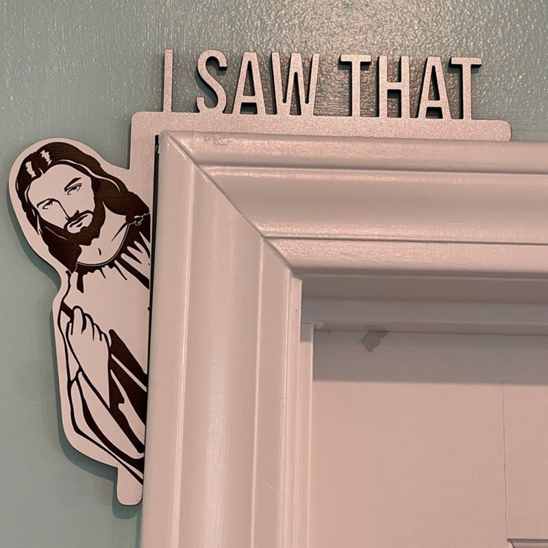 Humorous 'I Saw That' door hanger, black text on white, funny wood decor for home or office