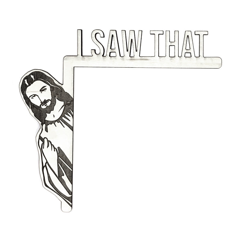 Minimalist 'I Saw That' door hanger, black text on natural wood, funny and chic home decor